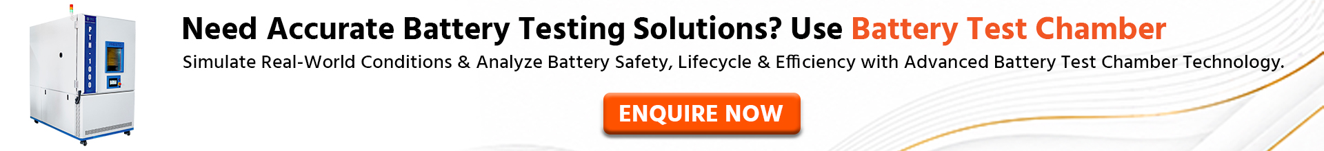 Need Accurate Battery Testing Solutions? Use Battery Test Chamber